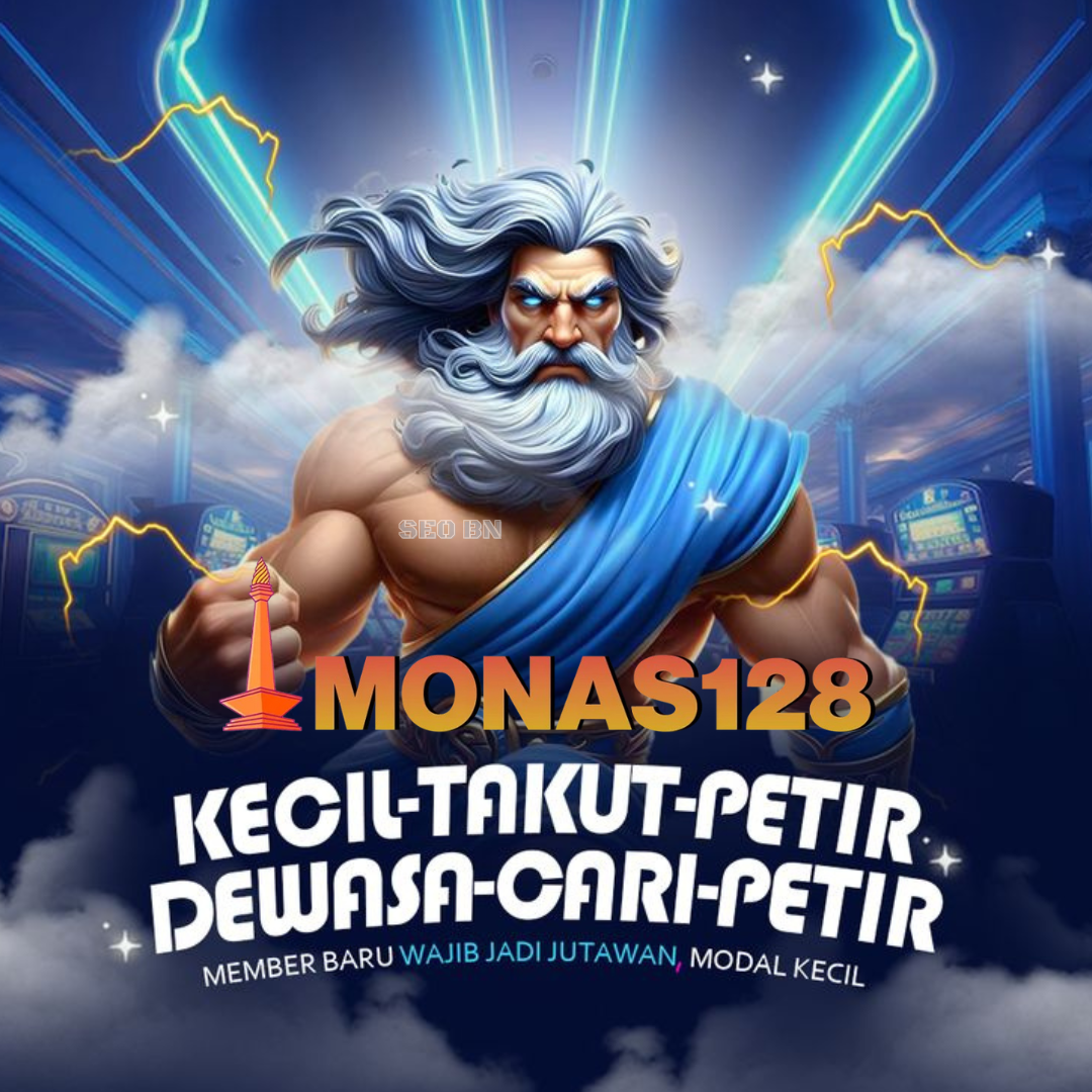 MONAS128 : Scatter GACOR Modal 10Ribu Bisa MAXWIN!
